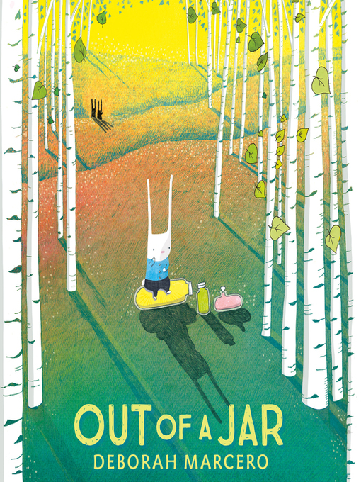 Title details for Out of a Jar by Deborah Marcero - Available